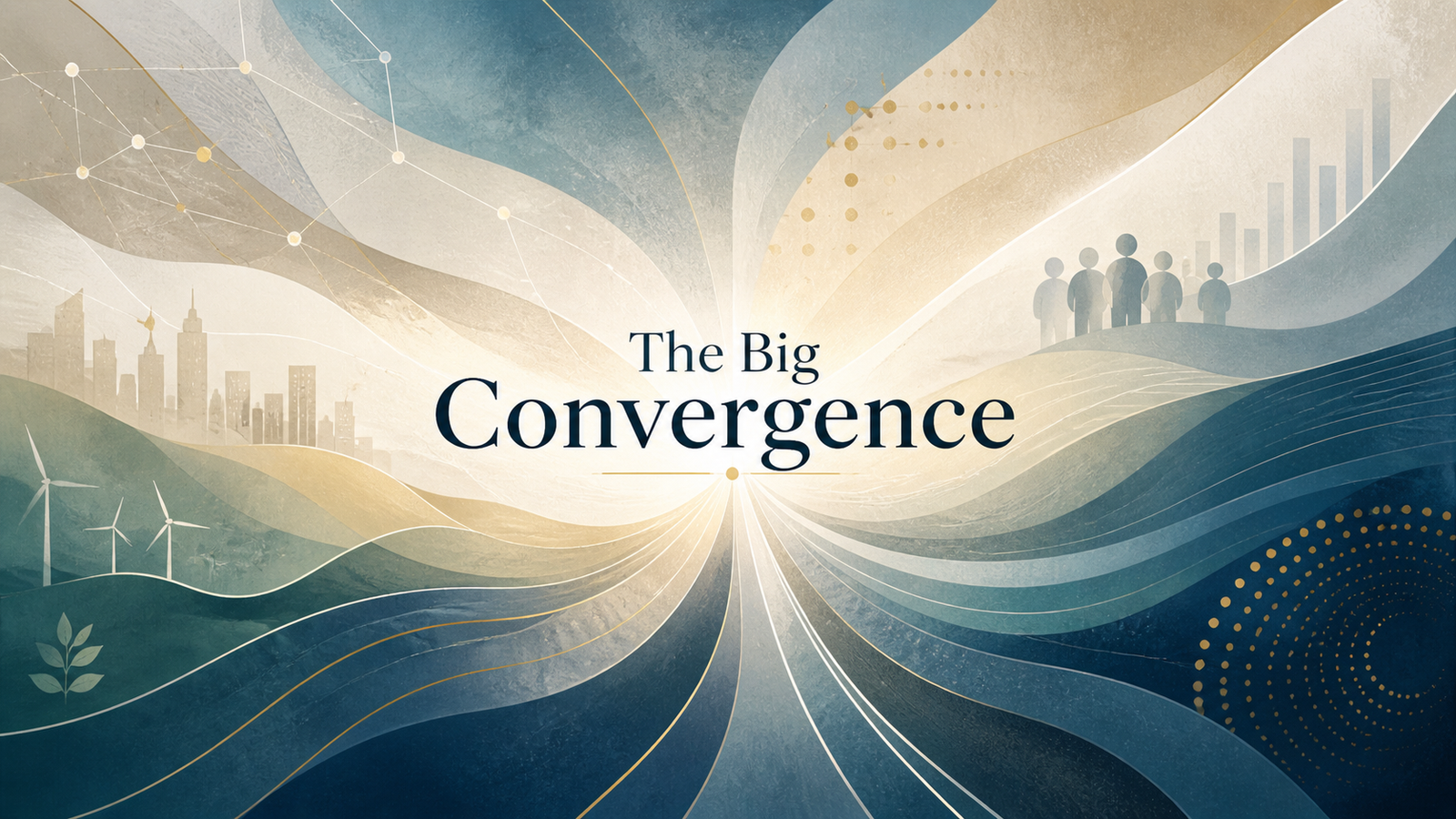 The Big Convergence